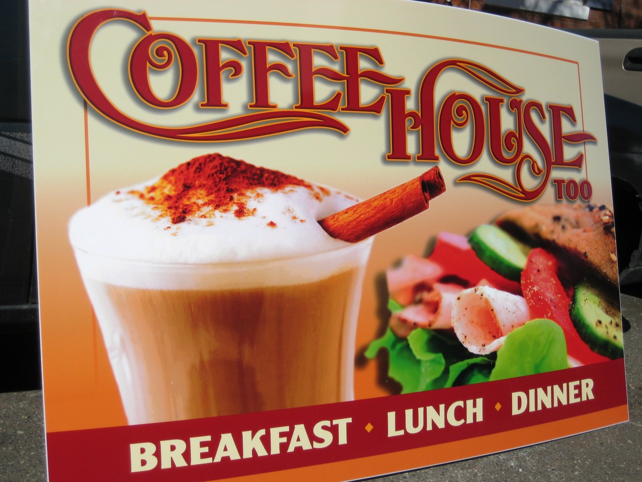 Coffee House Too Breakfast Lunch Dinner Sign