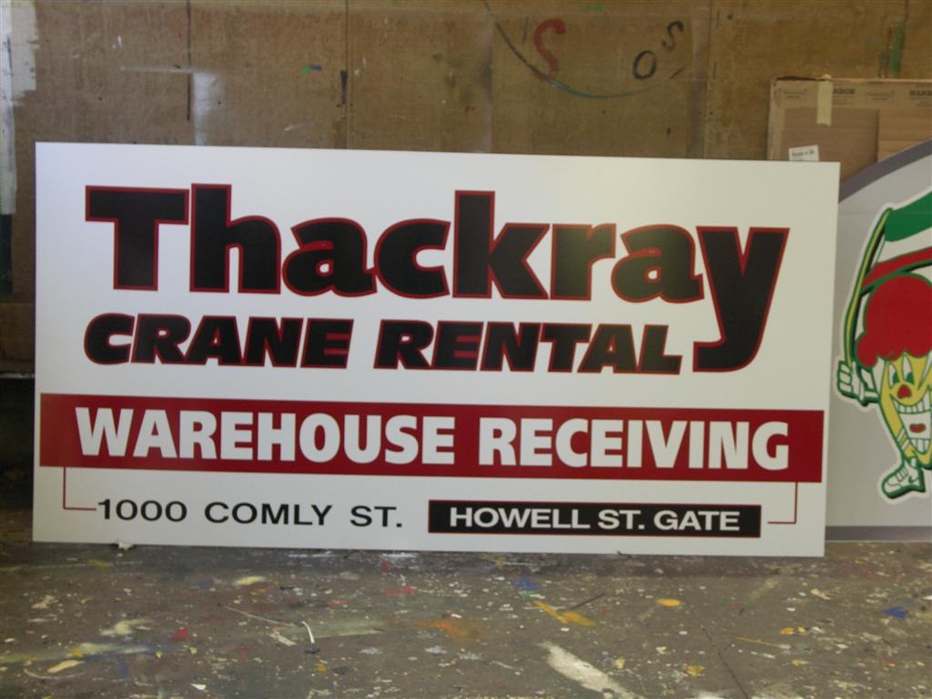 Thackray Crane Rental Warehouse Receiving Sign